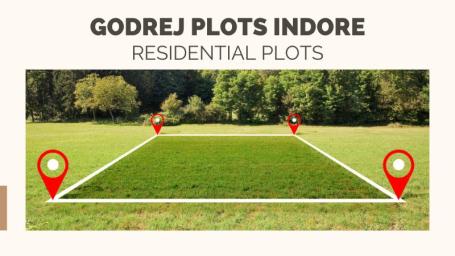 Godrej Plots Indore | Your Ideal Destination For Home